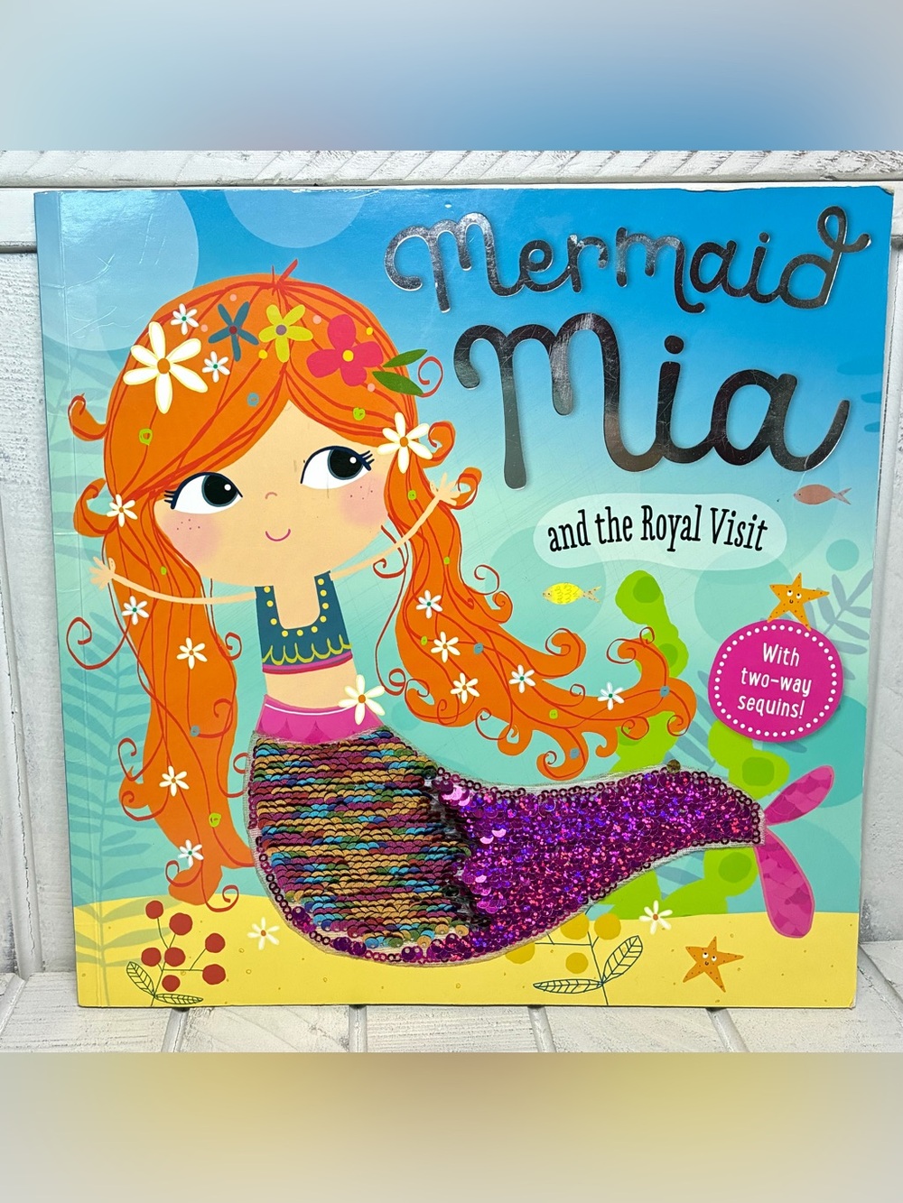 Mermaid Mia And The Royal Visit Paperback Children’s Book With Sensory Sequins